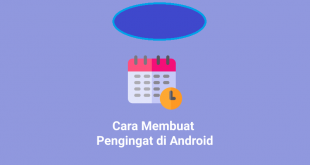 Cara membuat pengingat di android