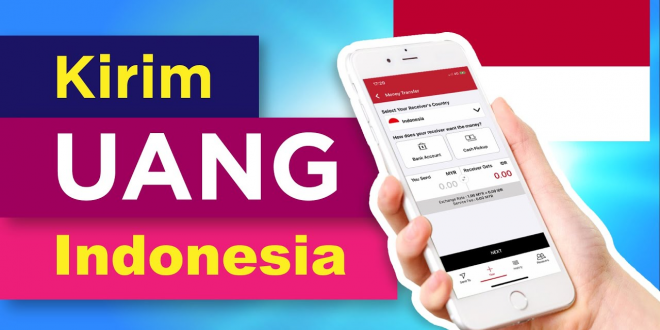 Aplikasi Kirim Uang Ke Indonesia