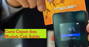 Cara Cepat dan Mudah Cek Saldo BNI TapCash