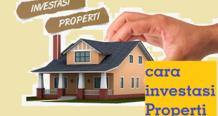 Cara Investasi Properti yang Efektif untuk Pemula