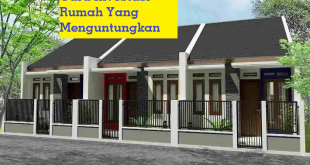 Cara Investasi Rumah Yang Menguntungkan