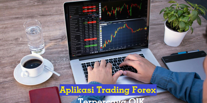 Aplikasi trading Forex terpercaya OJK