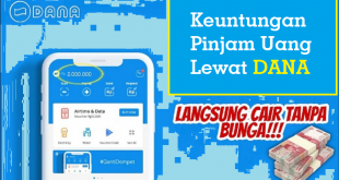 Keuntungan Pinjam Uang Lewat DANA