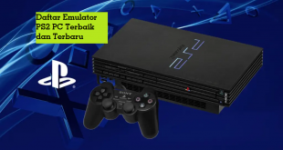 Daftar Emulator PS2 PC Terbaik dan Terbaru