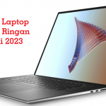 Daftar 21 Laptop Tipis dan Ringan Terbaik di 2023