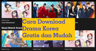 Cara Download Drama Korea Gratis dan Mudah