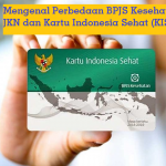 Mengenal Perbedaan BPJS Kesehatan, JKN dan Kartu Indonesia Sehat (KIS)