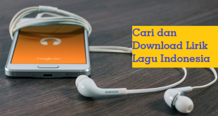 Cari dan Download Lirik Lagu Indonesia dengan Mudah