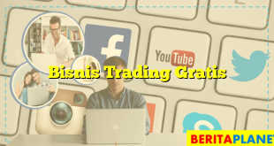 Bisnis Trading Gratis