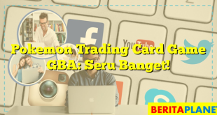 Pokemon Trading Card Game GBA: Seru Banget!