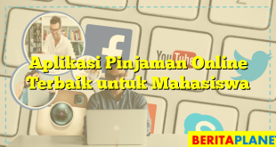 Aplikasi Pinjaman Online Terbaik untuk Mahasiswa