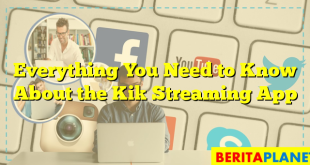 Everything You Need to Know About the Kik Streaming App