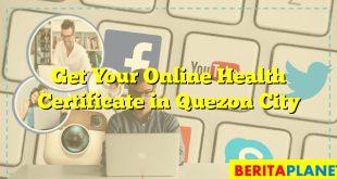 Get Your Online Health Certificate in Quezon City