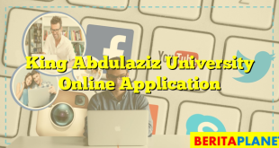 King Abdulaziz University Online Application