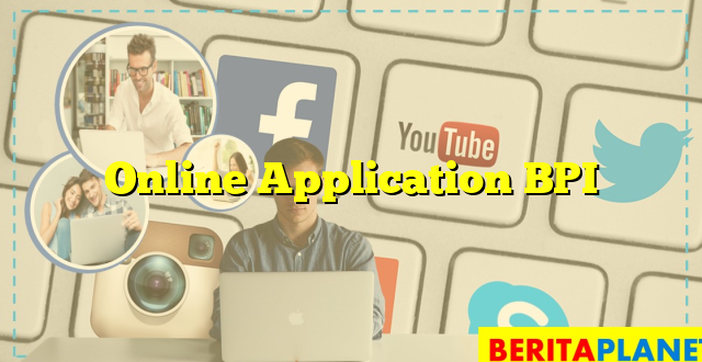 Online Application BPI