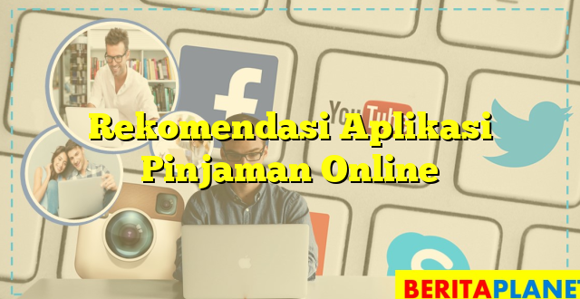 Rekomendasi Aplikasi Pinjaman Online