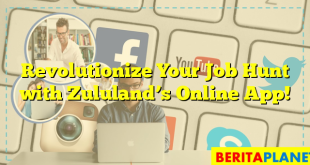 Revolutionize Your Job Hunt with Zululand’s Online App!