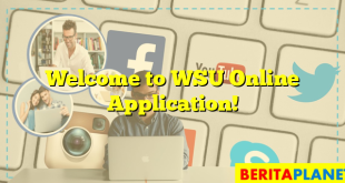 Welcome to WSU Online Application!