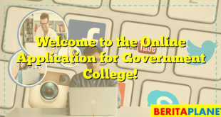 Welcome to the Online Application for Government College!