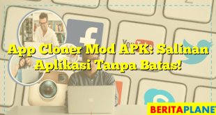 App Cloner Mod APK: Salinan Aplikasi Tanpa Batas!