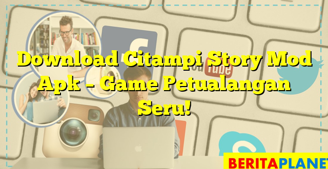 Download Citampi Story Mod Apk – Game Petualangan Seru!