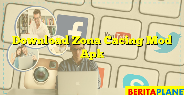 Download Zona Cacing Mod Apk