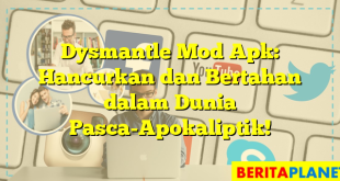 Dysmantle Mod Apk: Hancurkan dan Bertahan dalam Dunia Pasca-Apokaliptik!