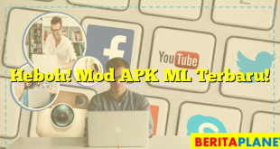 Heboh! Mod APK ML Terbaru!