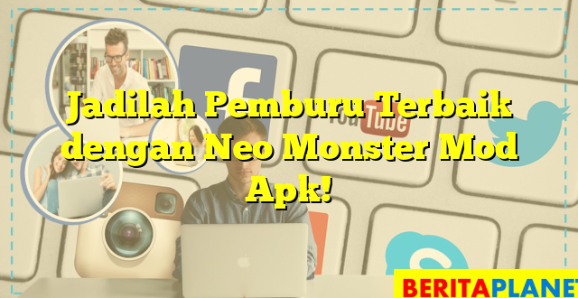 Jadilah Pemburu Terbaik dengan Neo Monster Mod Apk!