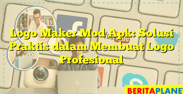 Logo Maker Mod Apk: Solusi Praktis dalam Membuat Logo Profesional