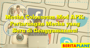 Mecha Colosseum Mod APK: Pertarungan Mecha yang Seru di Genggamanmu!