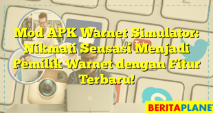 Mod APK Warnet Simulator: Nikmati Sensasi Menjadi Pemilik Warnet dengan Fitur Terbaru!