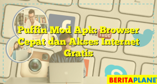 Puffin Mod Apk: Browser Cepat dan Akses Internet Gratis