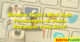 Shadow Fight 2 Mod Apk: Pertarungan di Dunia Bayangan yang Seru!