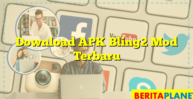 Download APK Bling2 Mod Terbaru