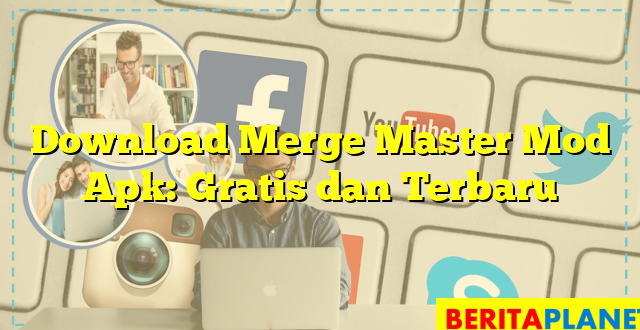 Download Merge Master Mod Apk: Gratis dan Terbaru