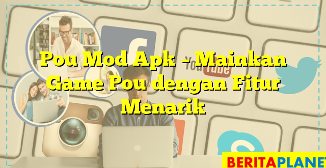 Pou Mod Apk – Mainkan Game Pou dengan Fitur Menarik