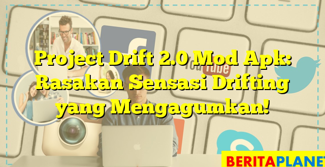 Project Drift 2.0 Mod Apk: Rasakan Sensasi Drifting yang Mengagumkan!