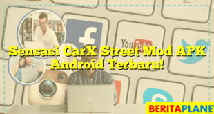 Sensasi CarX Street Mod APK Android Terbaru!