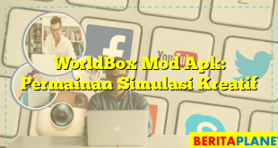 WorldBox Mod Apk: Permainan Simulasi Kreatif